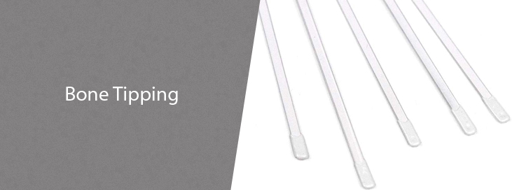Bone Tipping